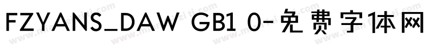 FZYANS_DAW GB1 0字体转换